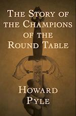 Story of the Champions of the Round Table