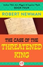 Case of the Threatened King