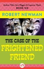 Case of the Frightened Friend