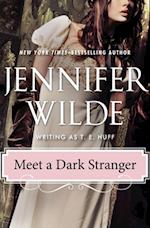 Meet a Dark Stranger