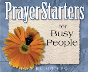 PrayerStarters for Busy People