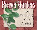 PrayerStarters for Dealing with Anger
