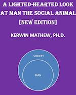 Light-Hearted Look At Man The Social Animal [New Edition]