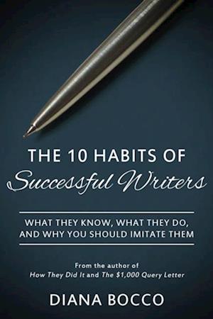 10 Habits of Successful Writers