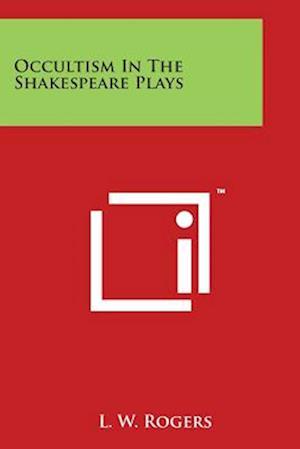 Occultism in the Shakespeare Plays