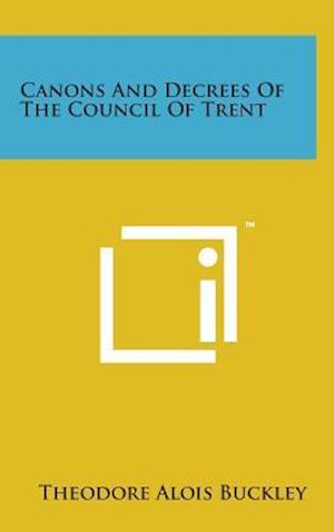 Canons and Decrees of the Council of Trent