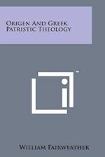 Origen and Greek Patristic Theology