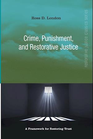Crime, Punishment, and Restorative Justice