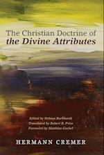 The Christian Doctrine of the Divine Attributes