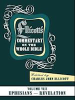 Ellicott's Commentary on the Whole Bible Volume VIII