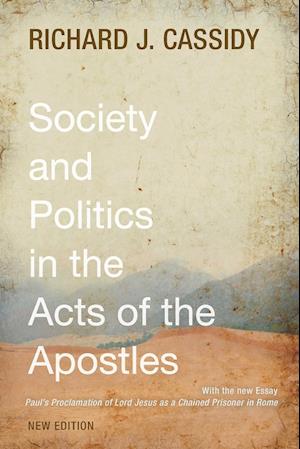 Society and Politics in the Acts of the Apostles