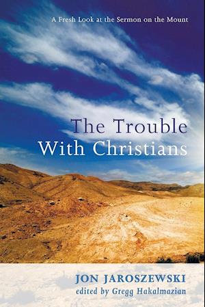 The Trouble With Christians