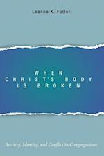 When Christ's Body Is Broken