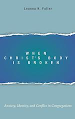 When Christ's Body Is Broken