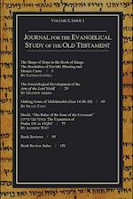 Journal for the Evangelical Study of the Old Testament, Volume 3, Issue 1