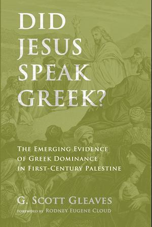 Did Jesus Speak Greek?