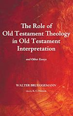 The Role of Old Testament Theology in Old Testament Interpretation
