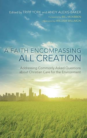 A Faith Encompassing All Creation