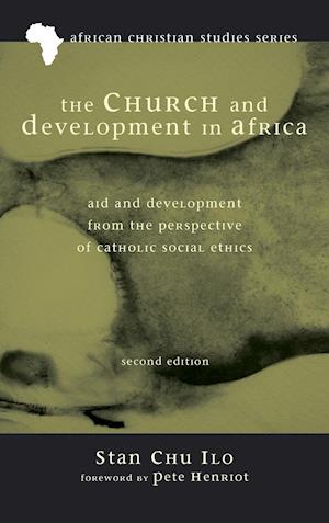 The Church and Development in Africa, Second Edition