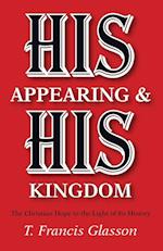 His Appearing & His Kingdom