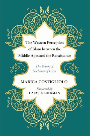 The Western Perception of Islam between the Middle Ages and the Renaissance