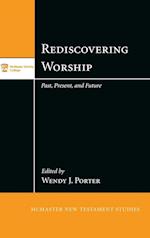 Rediscovering Worship