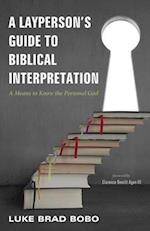 Layperson's Guide to Biblical Interpretation