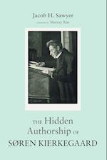 The Hidden Authorship of Søren Kierkegaard