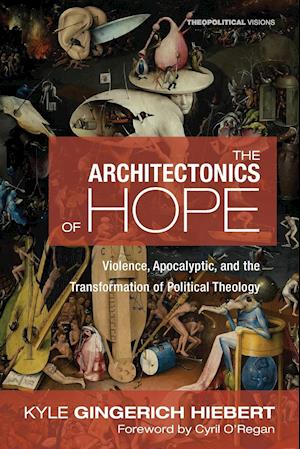 The Architectonics of Hope