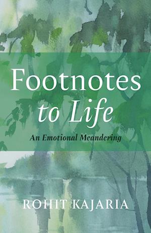 Footnotes to Life