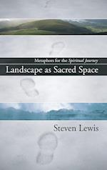 Landscape as Sacred Space