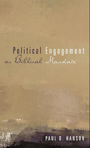 Political Engagement as Biblical Mandate