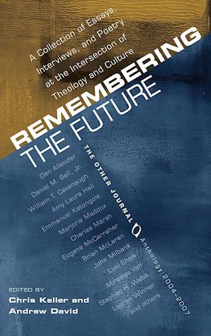 Remembering the Future