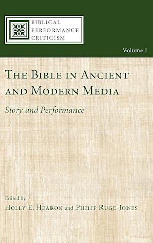 The Bible in Ancient and Modern Media