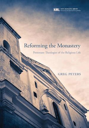 Reforming the Monastery