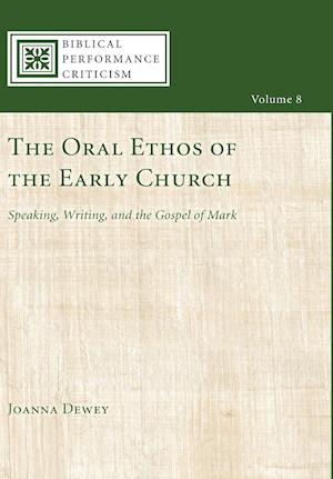 The Oral Ethos of the Early Church