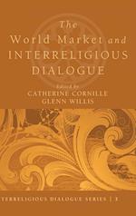 The World Market and Interreligious Dialogue