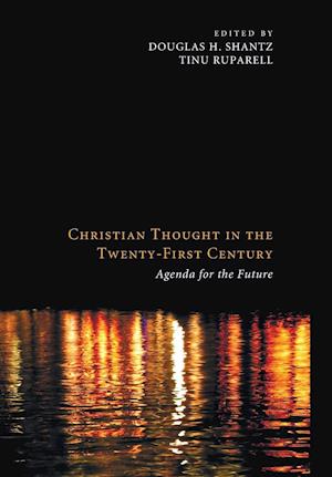 Christian Thought in the Twenty-First Century