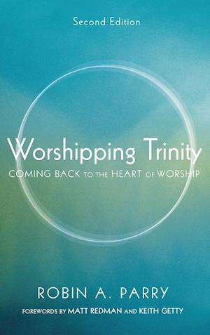 Worshipping Trinity, Second Edition