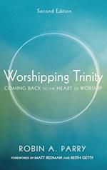 Worshipping Trinity, Second Edition