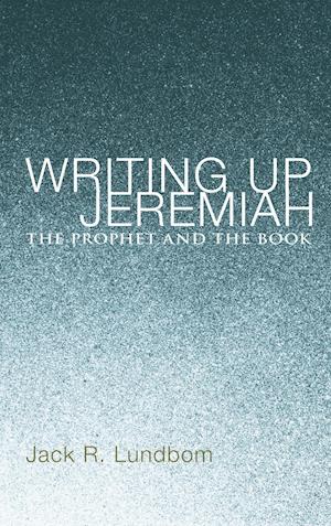 Writing Up Jeremiah