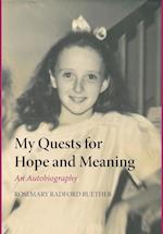 My Quests for Hope and Meaning