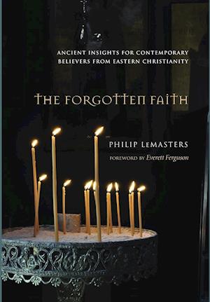 The Forgotten Faith