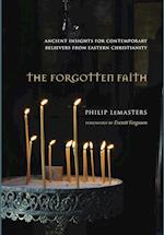 The Forgotten Faith