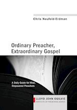 Ordinary Preacher, Extraordinary Gospel