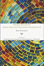 Annual Review of Addictions and Offender Counseling II