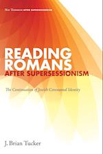 Reading Romans After Supersessionism