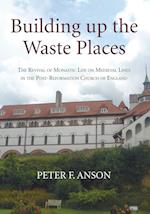 Building up the Waste Places