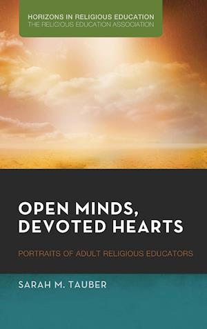 Open Minds, Devoted Hearts