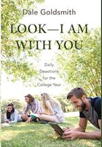 Look-I Am with You